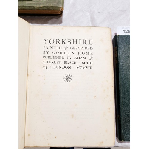 129 - Home, Gordon, Yorkshire Painted & Described, Adam & Charles Black, London, 1908. UK shipping £14.