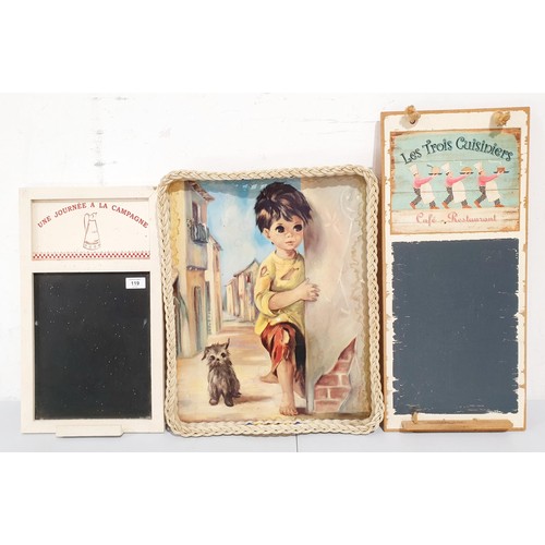 119 - A retro tray and two French kitchen chalk boards, the longest 60.5cm. No shipping. Arrange collectio... 