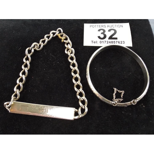 32 - Silver ID Bracelet and a small Silver Bangle