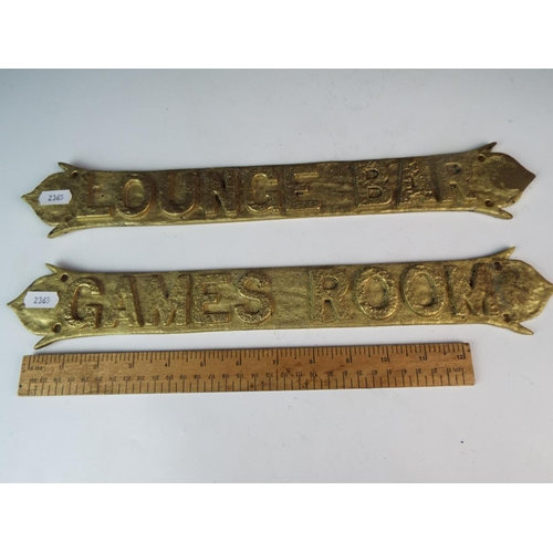 268 - Two Cast Brass pub room signs, 15 inches long.