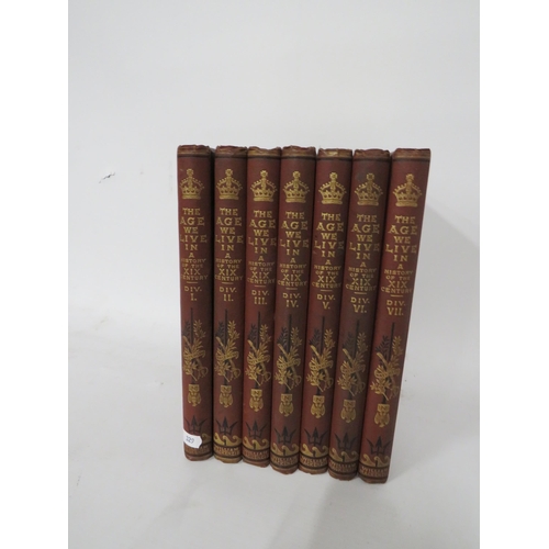 329 - Seven bound volumes of 'the Age we live in'  the history of 19th Century PA1175