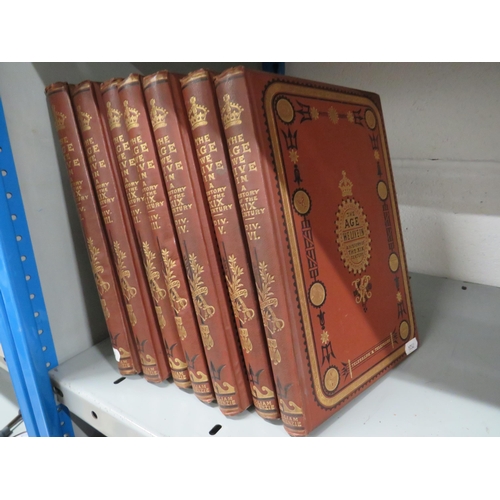 361 - Seven Copies of 'The Age We Live In' History of the 19th Century. See photos