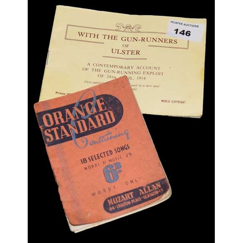 146 - An Old Orange Standard Song Book and A Gun Running Exploit Booklet