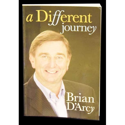 307 - A Signed Volume 'A Different Journey' - Brian Darcy