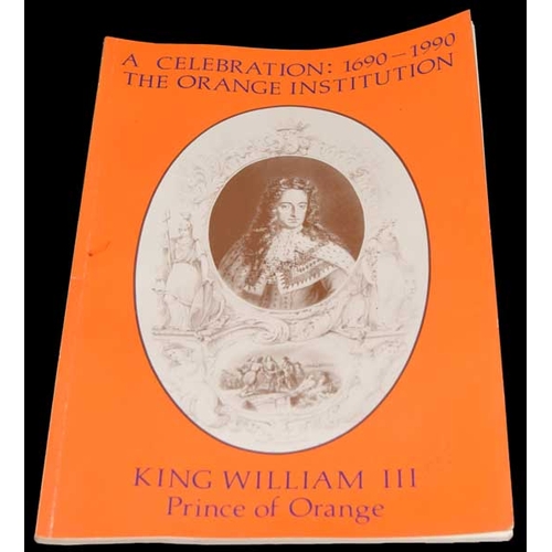 341 - A Volume 'Celebration of the Orange Institution' 1690-1990