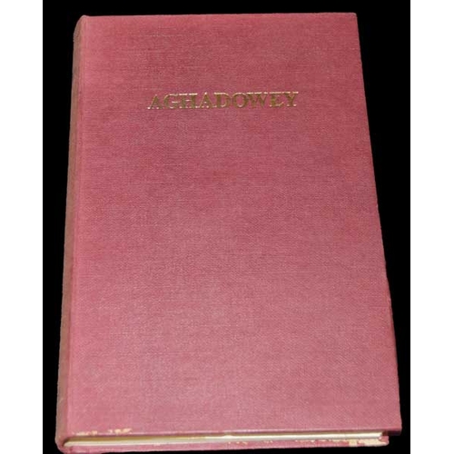 342 - A Volume 'Aghadowey - A Parish and Its Linen industry' by Rev. T.H. Mullin BA.BD