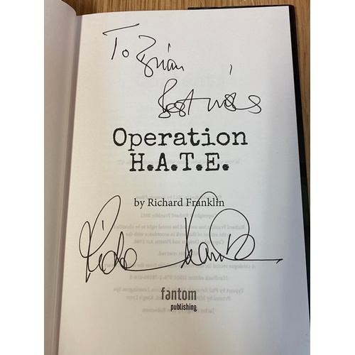 33 - Richard Franklin Operation HATE Limited Edition 10 of 200 Signed