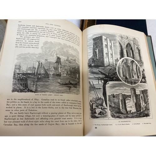 650 - Books to include Our Own Country, Cassell & Company, Limited x 2, Leisure Hour 1855, A Family Journa... 