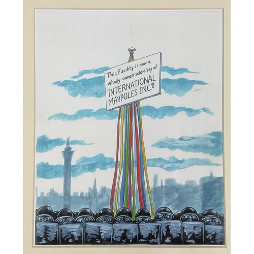 59 - Two original comedic drawings by Martin Rowson to include 'International Maypoles Inc.' and 'Labour ... 