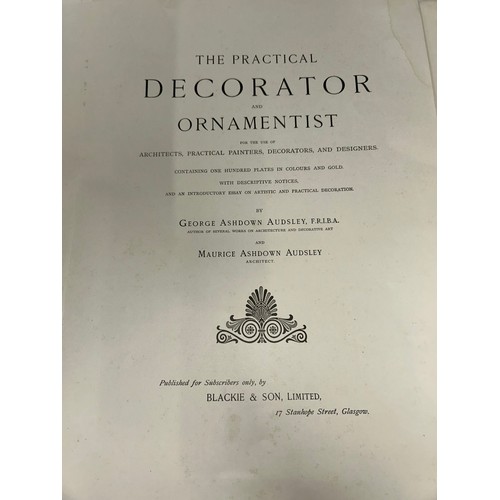 1235 - The Practical Decorator and Ornamentist by Audsley published by Blackie & Son in a blue folder 28cm ... 