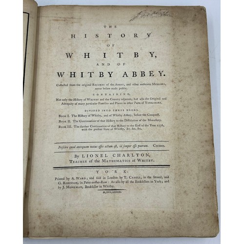 1231 - Charlton, Lionel. The History of Whitby and of Whitby Abbey. York. 1779. Original boards, cloth 
spi... 