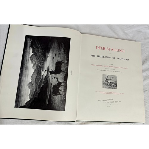 1161 - Deer Stalking in the Highlands of Scotland by Lieut. General Henry Hope Crealock, C.B, C.M.G. A 1981... 