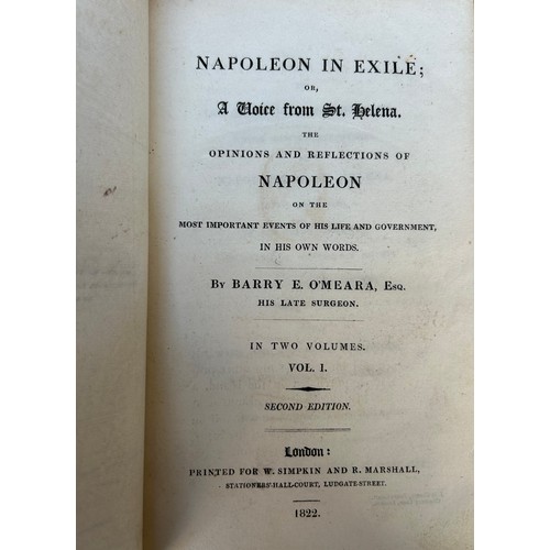 1176 - Napoleon. O’Meara, Barry E. Napoleon in Exile; or, A Voice from St. Helena. London. W. 
Simpkin. 182... 