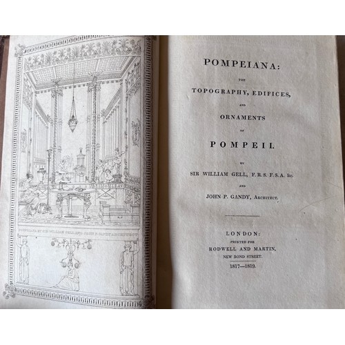 1208 - Gell, Sir William & John P. Gandy. Pompeiana: The Topography, Edifices, and Ornaments of 
Pompeii. L... 