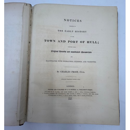 1087 - C. Sheahan, James Joseph. Histroy of the Town and Port of Kingston upon Hull. Beverley. 
(1866). Fro... 