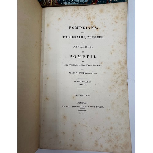 1089 - Gell, Sir William & John P. Gandy. Pompeiana: The Topography, Edifices, and Ornaments o
Pompeii. Lon... 