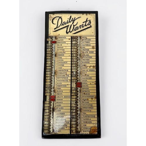 356 - Kitchenalia: An early 20th century 'Daily Wants' printed metal 'reminder' board for grocery shopping... 