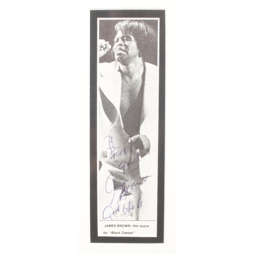 155 - A mounted autograph display of James Brown (1933-2006). Height: 39cm, Width: 40cm.