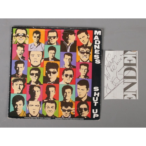 145 - A Madness single record, Shut Up, along with a Suggs autograph.