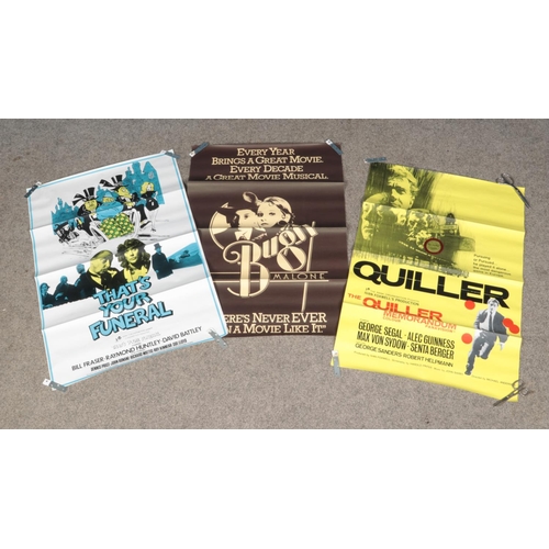 417 - Three British quad posters including Bugzy Malone (1976), That's Your Funeral (1972)and Quiller (196... 