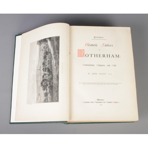 29 - A large John Quest F.S.A hard back book entitled Historic Notices of Rotherham printed and published... 
