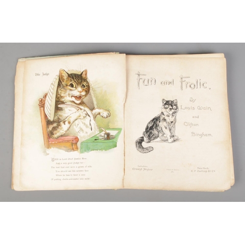 257 - Fun and Frolic; Louis Wain and Clifton Bingham. With hard cover, London, Ernest Nister. Printed in B... 