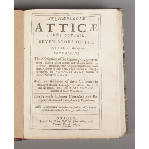 62 - Francis Rous: Archæologiæ Atticæ Libri Septem, Seven books of the Attick Antiquites. With an additio... 