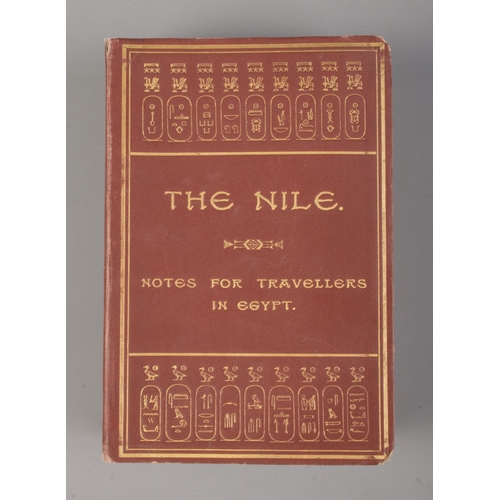 135 - E A Wallis Budge, The Nile, Notes For Travellers in Egypt, published 1901 by Thomas Cook & Son. Insc... 