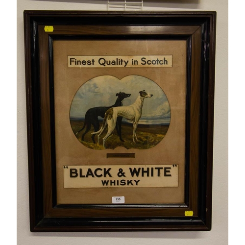 135 - BLACK & WHITE WHISKEY - GREYHOUNDS 55 X 65CM FRAMED