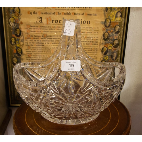 19 - HEAVY CUT GLASS BASKET 30CM WIDE Y 26CM HIGH