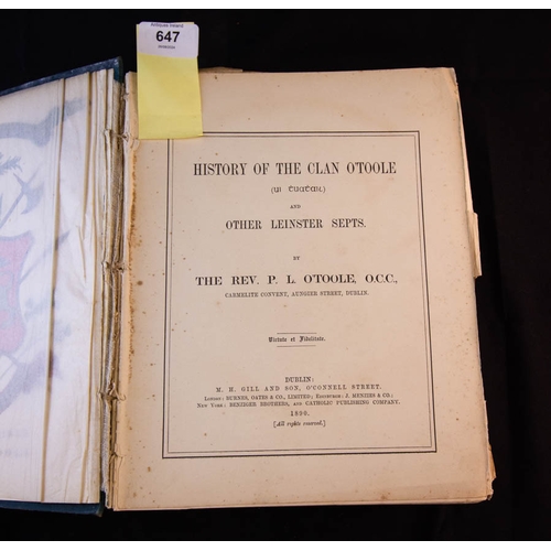 647 - HISTORY OF THE CLAN O'TOOLE . BY REV. P L O'TOOLE 1890 - FROM THE FURLONG ESTATE