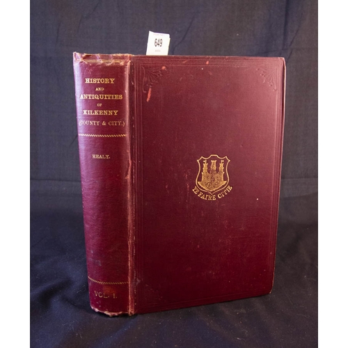 649 - History and Antiquities of Kilkenny. County and City. (1893) BY REV. WILLIAM HEALY - FROM THE FURLON... 