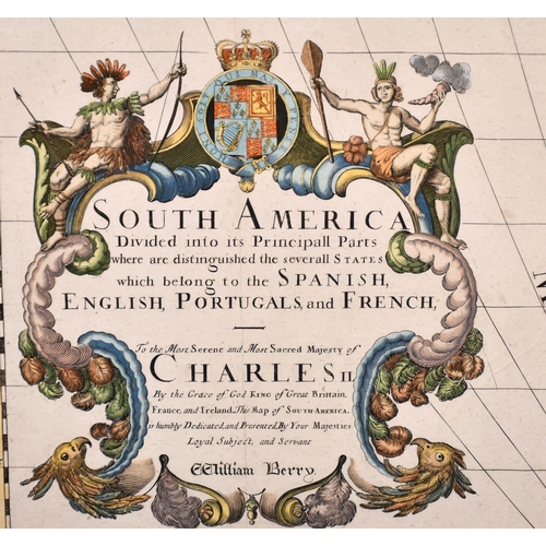 3 - William Berry (1639-1718) British. “South America”, Map, 22.25” x 35” (56.5 x 88.7cm)