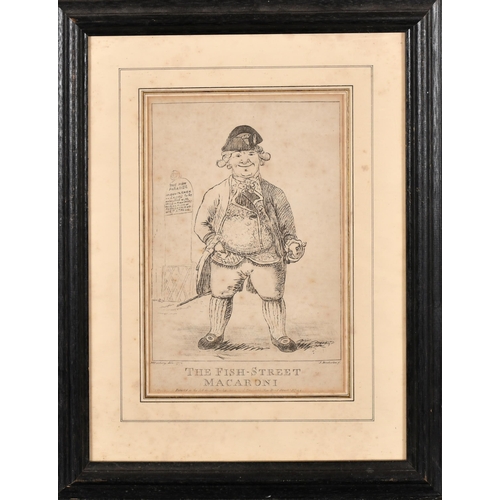 3 - Henry Bunbury (1750-1811) British. 'The Fish-Street Macaroni', Engraved by J Bretherton, 10.25' x 6.... 