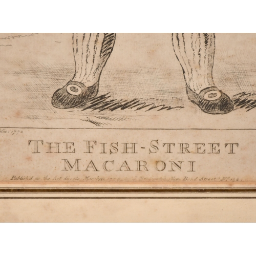 3 - Henry Bunbury (1750-1811) British. 'The Fish-Street Macaroni', Engraved by J Bretherton, 10.25' x 6.... 