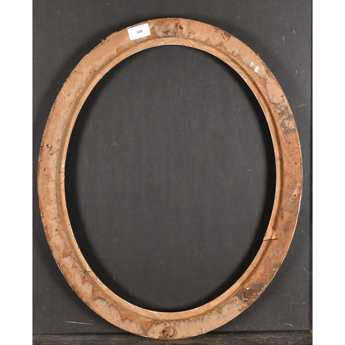 408 - 19th Century European School. An Oval Gilt Composition Frame, rebate 20