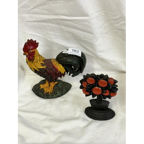 163 - CAST IRON 'COCKEREL' AND 'ORANGE TREE' DOOR STOPS