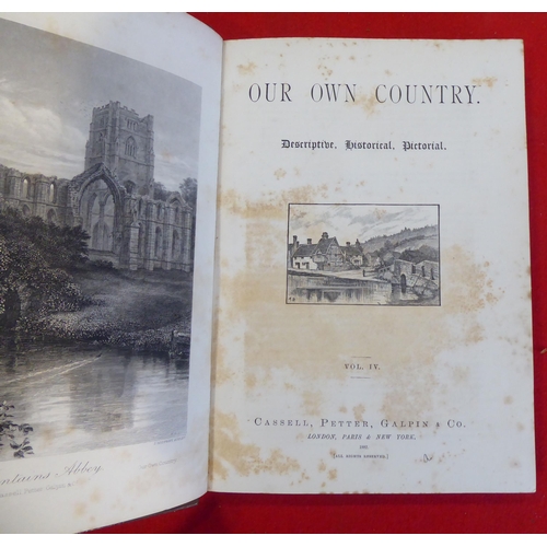 109 - Books: 'Our Own Country' published by Cassell, Petter, Galpin & Co, in five volumes