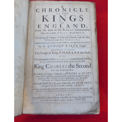 112 - Books: 'A Chronicle of the Kings of England' by Sir Richard Baker Knight  1665, in one volume