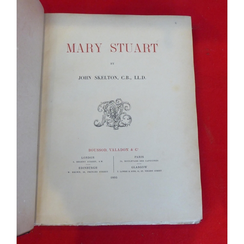 119 - Book: 'Mary Stuart' by John Skelton  1893, in one volume