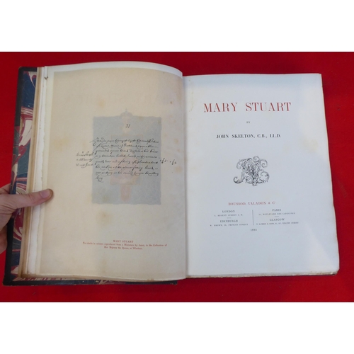 119 - Book: 'Mary Stuart' by John Skelton  1893, in one volume