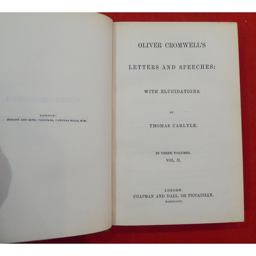 142 - Books: 'Oliver Cromwell's Letters and Speeches' with elucidations by Thomas Carlyle  1869, in three ... 