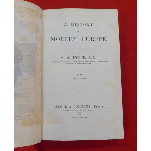 148 - Books: 'A History of Modern Europe' by CA Fyffe  1891, in three volumes