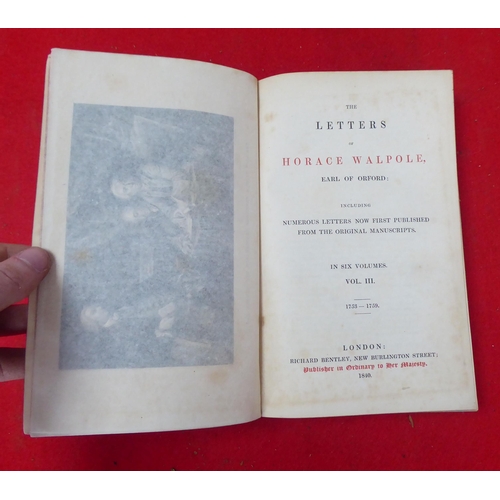 149 - Books: 'The Letters of Horace Walpole, Earl of Oxford 1735-1745'  printed in 1840, in six volumes