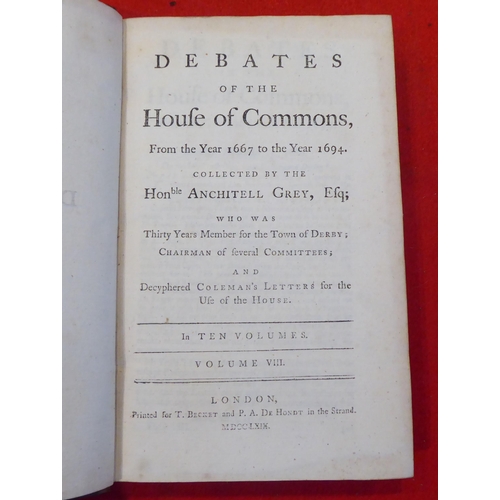 168 - Books: 'Debates of the House of Commons' from 1667-1694 by the Honourable Anchitell Grey  1764, six ... 