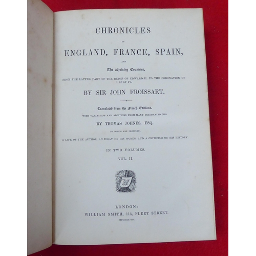 170 - Books: 'Chronicles of England, France, Spain and Conjoining Countries' by Sir John Froissart  circa ... 