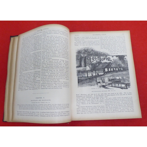 216 - Books: 'Greater London' by Edward Walford  1898, in two volumes