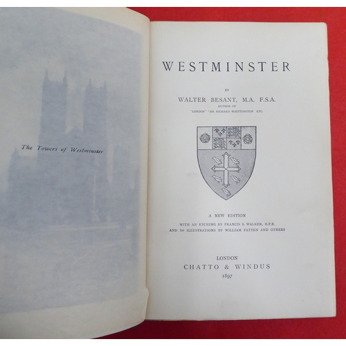 225 - Books: 'London' by Walter Besant  New Edition  1904; 'Westminster'  1897; and 'South London'  1901