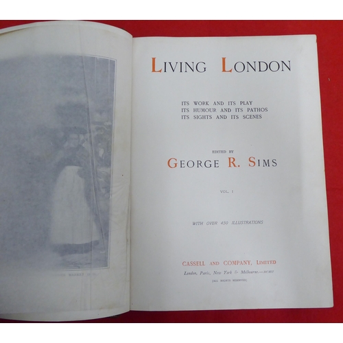 229 - Books: 'Living London' edited by George R Sims, in three volumes