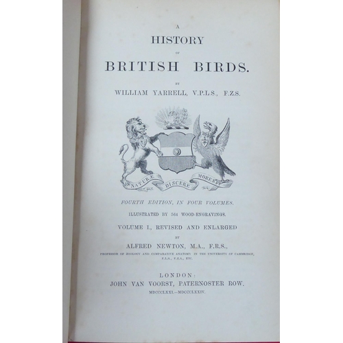 4 - Books: 'A History of British Birds' by William Yarrell, published by John Van Voorst  1874, in four ... 